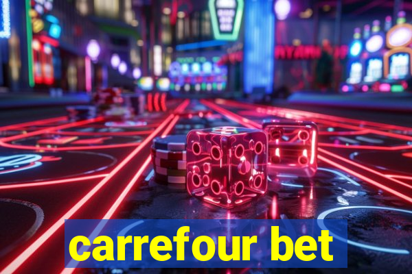 carrefour bet